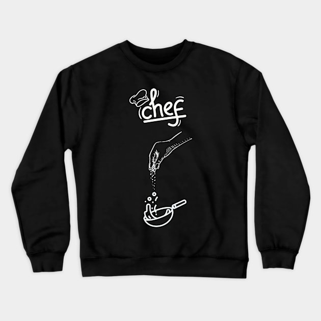 The Best Chef In The World, Amazing Chef Picture Crewneck Sweatshirt by LordKaoz